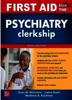First Aid for the Psychiatry Clerkship 2022 | کمک های اولیه برای کارآموزی روانپزشکی، ویرایش ششم