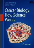 Cancer Biology: How Science Works2021زیست شناسی سرطان