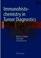 Immunohistochemistry in Tumor Diagnostics 1st ed. 2018 Edition