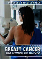 Breast Cancer: Risks, Detection, and Treatment (Diseases & Disorders)2018 سرطان پستان