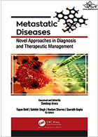 Metastatic Diseases: Novel Approaches in Diagnosis and Therapeutic Managementبیماریهای متاستاتیک: رویکردهای جدید در تشخیص و مدیریت درمانی