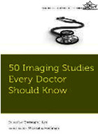 50  Imaging Studies Every Doctor Should Know (Fifty Studies Every Doctor Should Know) | 50 مطالعه تصویربرداری که هر پزشک باید بداند