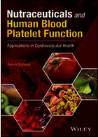 Nutraceuticals and Human Blood Platelet Function: Applications in Cardiovascular Health2018مواد مغذی و عملکرد پلاکت خون انسان: برنامه های کاربردی در سلامت قلب و عروق