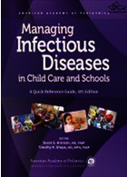 Managing Infectious Diseases in Child Care and Schools: A Quick Reference Guide2020مدیریت بیماریهای واگیر در مراقبت از کودکان و مدارس: راهنمای مرجع سریع