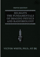 Selman's The Fundamentals of Imaging Physics and Radiobiology2020کتاب مبانی فیزیک تصویربرداری و رادیوبیولوژی
