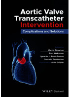 Aortic Valve Transcatheter Intervention: Complications and Solutions | مداخله ترانسکاتری دریچه آئورت: عوارض و راه حل ها