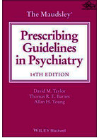 دستورالعمل های تجربی مادسلی در روانپزشکی | The Maudsley Prescribing Guidelines in Psychiatry2021