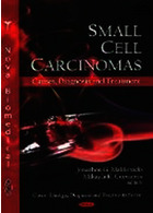 Small Cell Carcinomas : Causes, Diagnosis & Treatment2010سرطان سلولهای کوچک: علل ، تشخیص و درمان