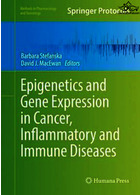 Epigenetics and Gene Expression in Cancer, Inflammatory and Immune Diseases2017Epigenetics وGene Expression در سرطان ، بیماری های التهابی و ایمنی