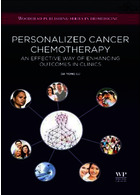 Personalized Cancer Chemotherapy : An Effective Way of Enhancing Outcomes in Clinicsشیمی درمانی سرطان شخصی: روشی موثر برای افزایش نتایج در کلینیک ها