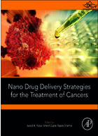 Nano Drug Delivery Strategies for the Treatment of Cancers2021استراتژی های تحویل داروهای نانو برای درمان سرطان ها