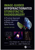 Image-Guided Hypofractionated Stereotactic Radiosurgery : A Practical Approach to Guide Treatment of Brain and Spine Tumors2021