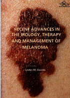 Recent Advances in the Biology, Therapy and Management of Melanoma2013پیشرفت های اخیر در زیست شناسی ، درمان و مدیریت ملانوم
