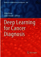 Deep Learning for Cancer Diagnosis2021آموزش عمیق برای تشخیص سرطان