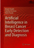 Artificial Intelligence in Breast Cancer Early Detection and Diagnosisهوش مصنوعی در تشخیص و تشخیص زودهنگام سرطان پستان