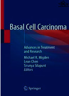 Basal Cell Carcinoma : Advances in Treatment and Research2020سرطان سلول بازال: پیشرفت در درمان و تحقیقات