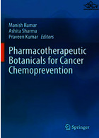 Pharmacotherapeutic Botanicals for Cancer Chemopreventionگیاه شناسی دارویی برای پیشگیری از شیمی درمانی سرطان