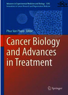 Cancer Biology and Advances in Treatmentزیست شناسی سرطان و پیشرفت در درمان