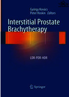 Interstitial Prostate Brachytherapy : LDR-PDR-HDRبراکی تراپی پروستات بینابینی