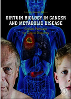 Sirtuin Biology in Cancer and Metabolic Disease : Cellular Pathways for Clinical Discovery