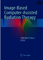 Image-Based Computer-Assisted Radiation Therapy2018