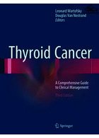 Thyroid Cancer : A Comprehensive Guide to Clinical Management