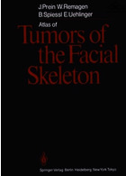Atlas of Tumors of the Facial Skeleton1986