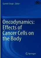 Oncodynamics: Effects of Cancer Cells on the Body2016