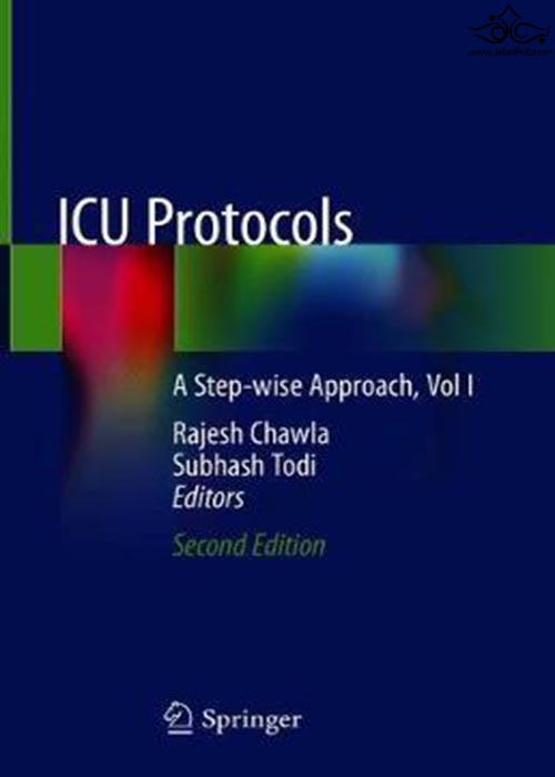 ICU Protocols : A Step-wise Approach, Vol I Springer