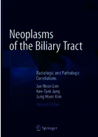 Neoplasms of the Biliary Tract : Radiologic and Pathologic Correlationsنئوپلاسم های مجاری صفراوی: همبستگی های رادیولوژیک و آسیب شناسی