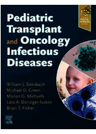 Pediatric Transplant and Oncology Infectious Diseases | پیوند اطفال و بیماریهای عفونی انکولوژی