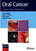 Oral Cancer : Evaluation, Therapy, and Rehabilitationسرطان دهان: ارزیابی ، درمان و توانبخشی