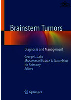 Brainstem Tumors : Diagnosis and Managementتومورهای ساقه مغز: تشخیص و مدیریت