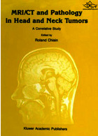 MRI/CT and Pathology in Head and Neck Tumors : A Correlative Study آسیب شناسی در تومورهای سر و گردن