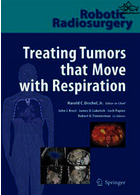 جراحی رادیویی درمان تومورهایی که با تنفس حرکت می کنند | Robotic Radiosurgery. Treating Tumors that Move with Respiration