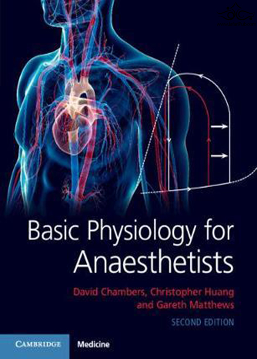 Basic Physiology for Anaesthetists 2019 Cambridge University Press