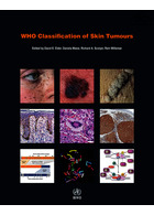 WHO Classification of Skin Tumours : WHO Classification of Tumours, Volume 11 | طبقه بندی تومورهای پوستی