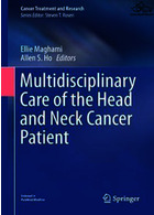 مراقبت های چند رشته ای از بیماران مبتلا به سرطان سر و گردن | Multidisciplinary Care of the Head and Neck Cancer Patient