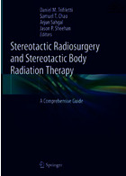 رادیوتراپی استریوتاکتیک و پرتو درمانی استریوتاکتیک بدن | Stereotactic Radiosurgery and Stereotactic Body Radiation Therapy : A Comprehensive Guide