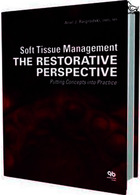مدیریت بافت نرم | Soft Tissue Management : The Restorative Perspective - Putting Concepts into Practince