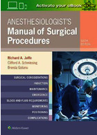 کتابچه راهنمای روشهای جراحی بیهوشی | Anesthesiologist's Manual of Surgical Procedures2019