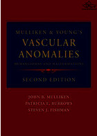 ناهنجاری های عروقی مولیکن | Mulliken and Young's Vascular Anomalies : Hemangiomas and Malformations
