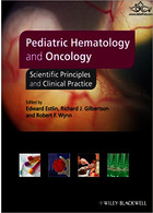 هماتولوژی کودکان و انکولوژی کودکان | Pediatric Hematology and Oncology : Scientific Principles and Clinical Practice