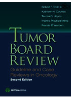 بررسی تومور: راهنمایی و بررسی موردی در انکولوژی | Tumor Board Review : Guideline and Case Reviews in Oncology