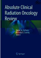 بررسی انکولوژی پرتوهای بالینی مطلق | Absolute Clinical Radiation Oncology Review2019