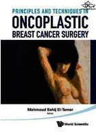 اصول و تکنیک های جراحی سرطان پستان آنکوپلاستیک | Principles And Techniques In Oncoplastic Breast Cancer Surgery2012
