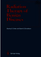 پرتودرمانی درمانی بیماری های خوش خیم | Radiation Therapy of Benign Diseases : A Clinical Guide1989