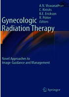پرتودرمانی زنان و زایمان | Gynecologic Radiation Therapy : Novel Approaches to Image-Guidance and Management