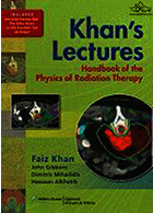 سخنرانی های خان: راهنمای فیزیک پرتودرمانی | Khan's Lectures: Handbook of the Physics of Radiation Therapy