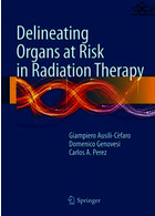اندام های تعیین کننده در معرض خطر ابتلا به پرتودرمانی | Delineating Organs at Risk in Radiation Therapy